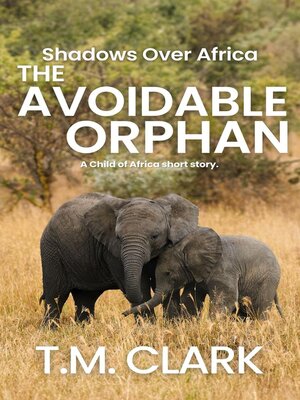 cover image of The Avoidable Orphan